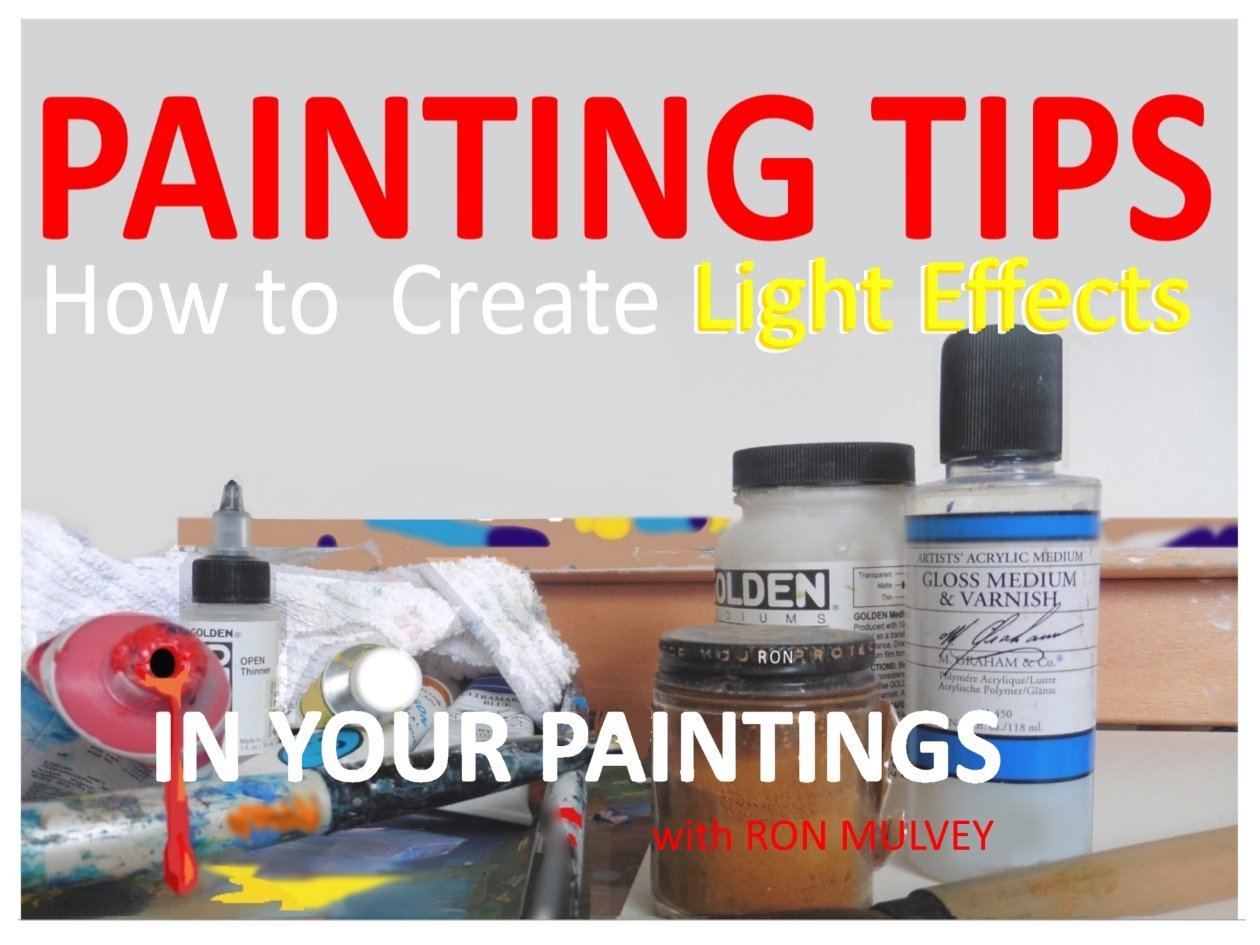 How To Create Light Effects In Your Paintings