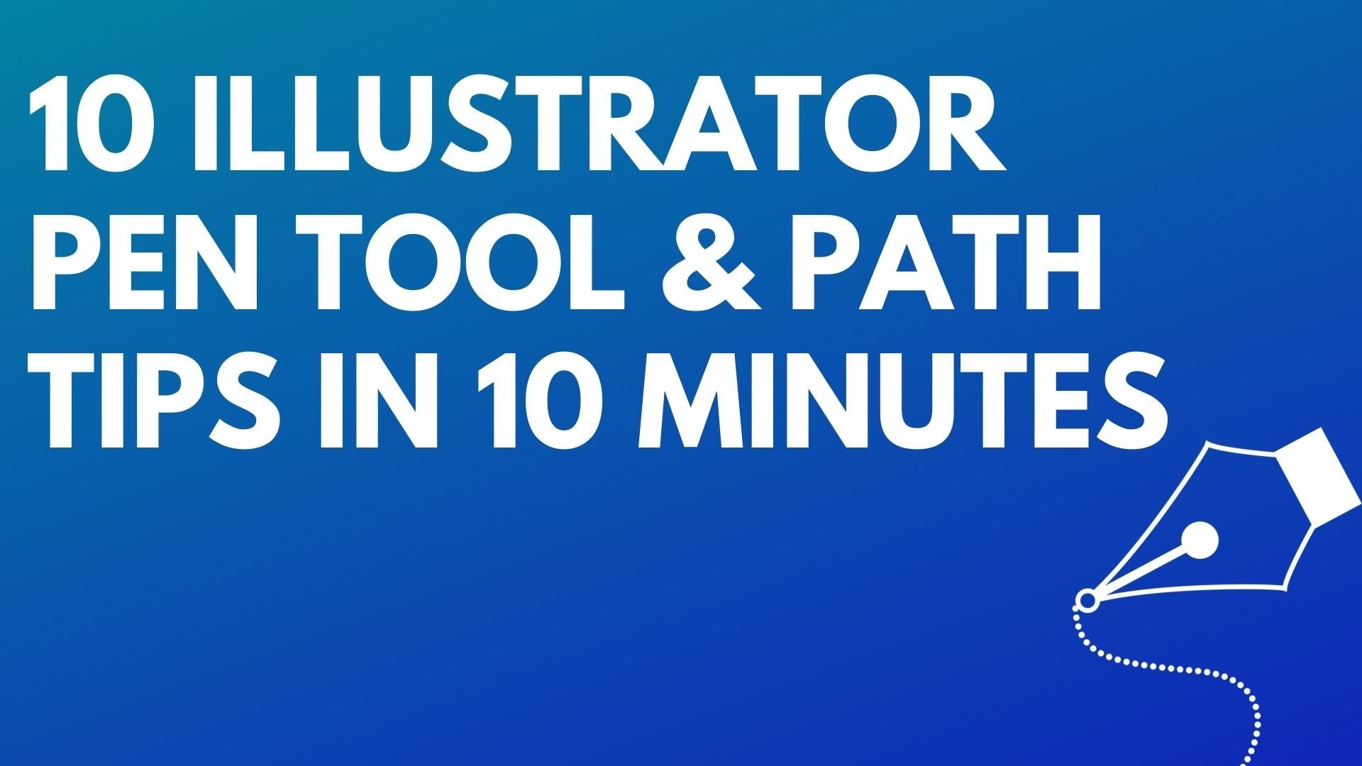 10 Illustrator Pen tool and Path Tips in 10 Minutes - A Graphic Design for Lunch™ Class