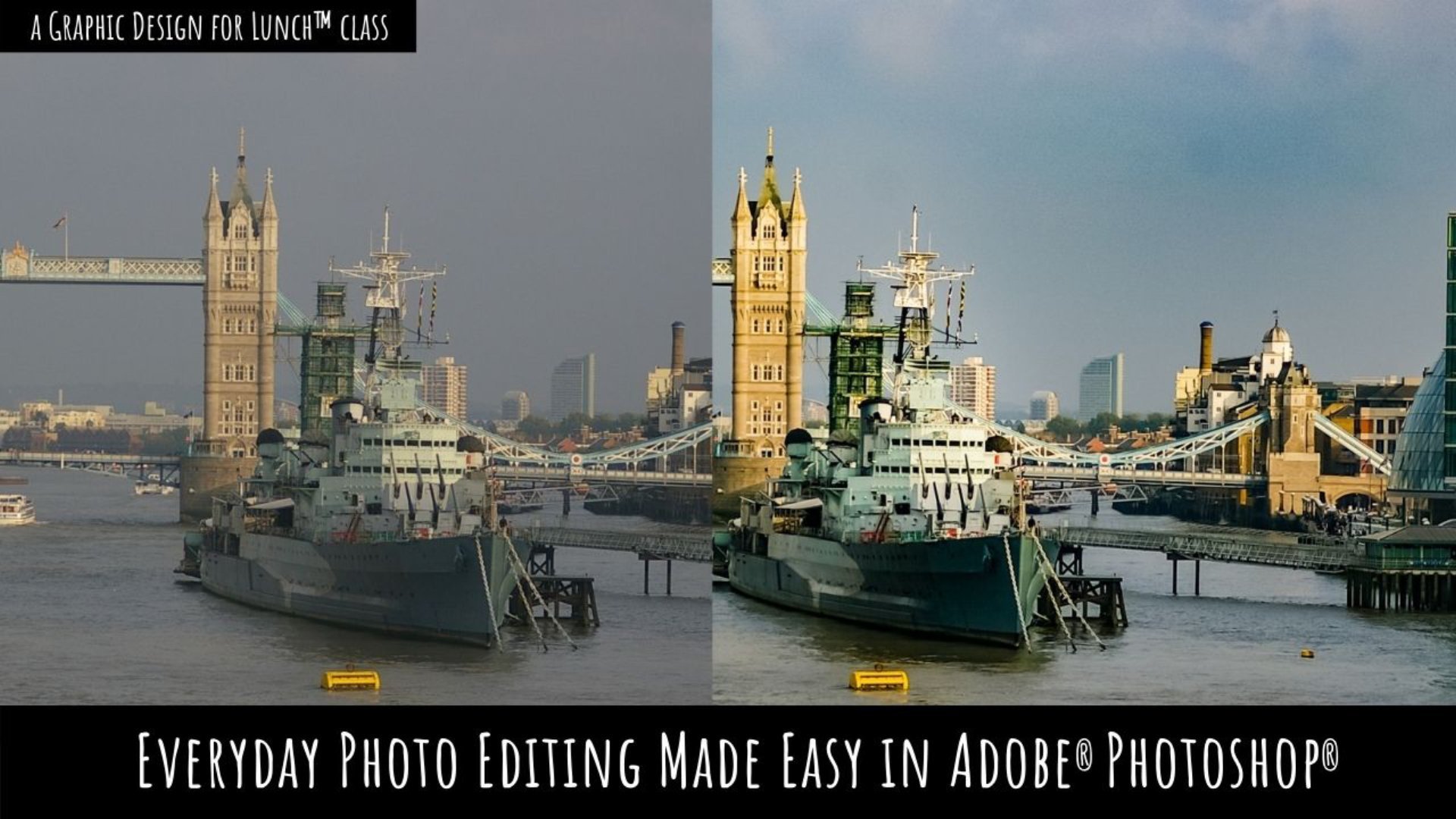 Everyday Photo-editing Made Easy in Adobe Photoshop - A Graphic Design for Lunch™ Class