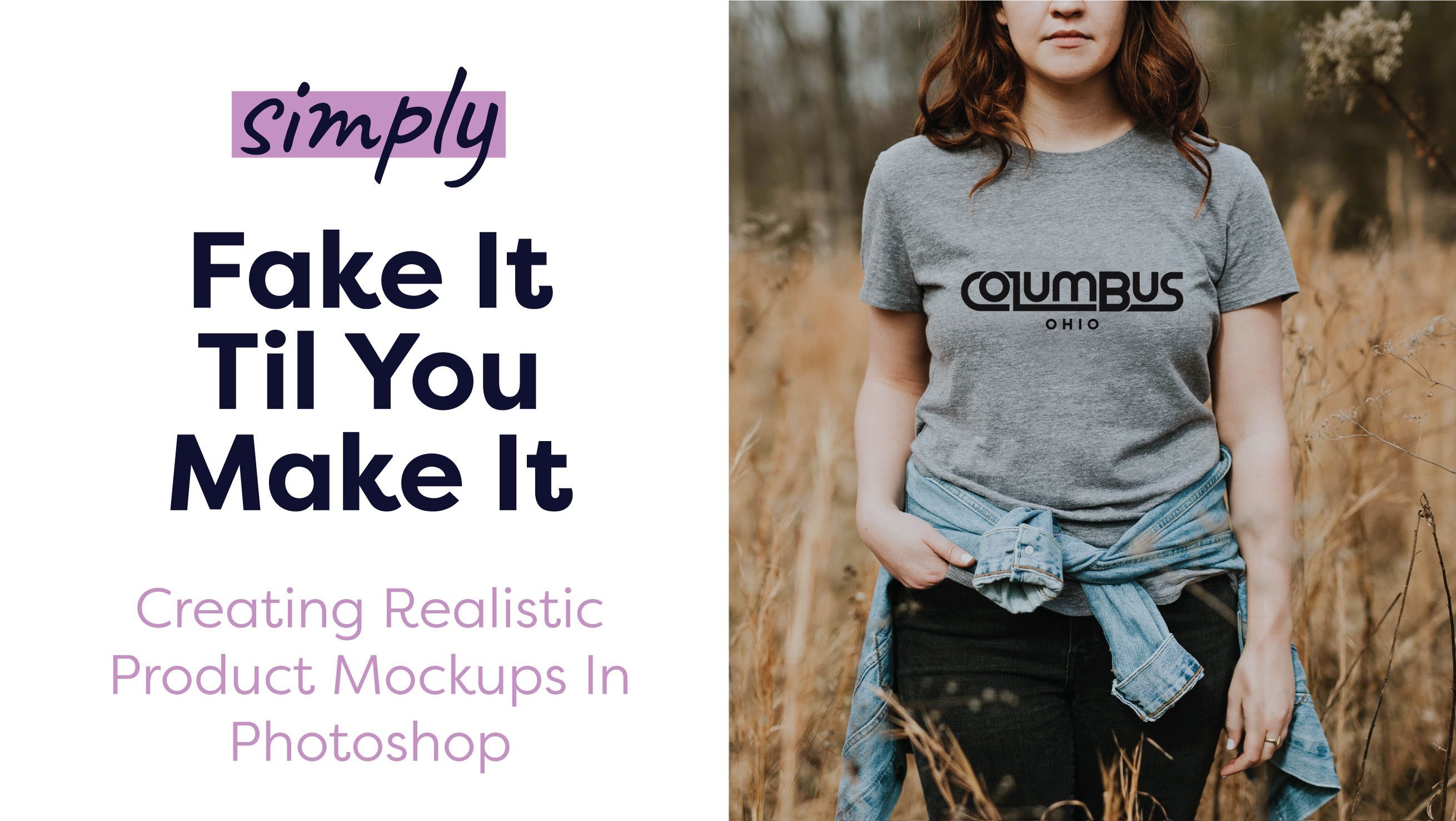 Fake It Til You Make It: Create Realistic Mockups to Promote Your Designs