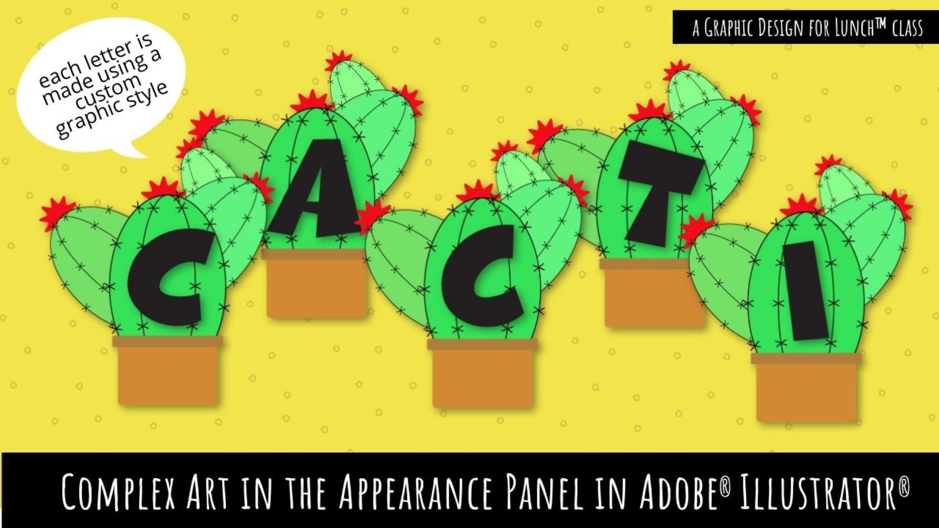 Make Complex Art in the Appearance Panel in Adobe Illustrator - A Graphic Design for Lunch™ Class