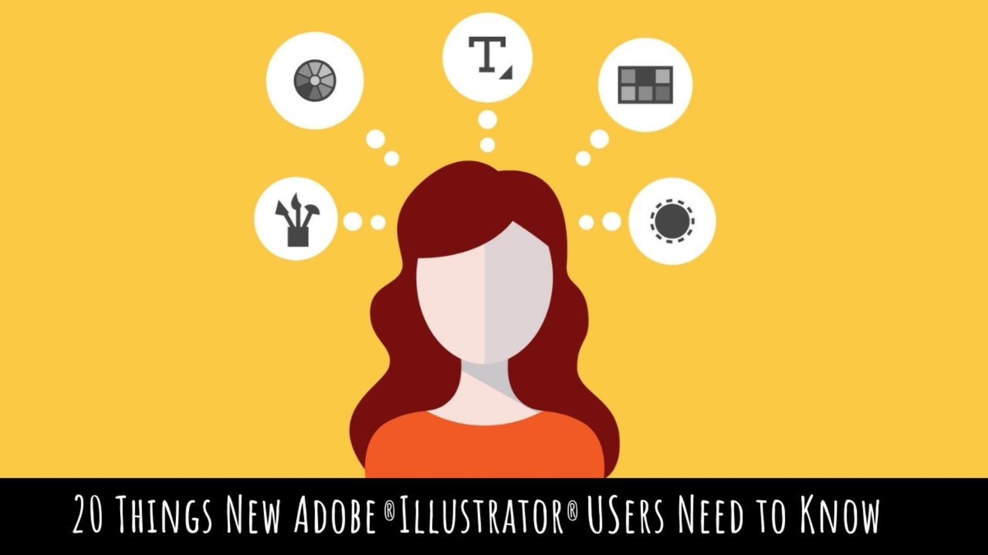 20 Things New Illustrator Users Need to Know - A Graphic Design for Lunch™ Class