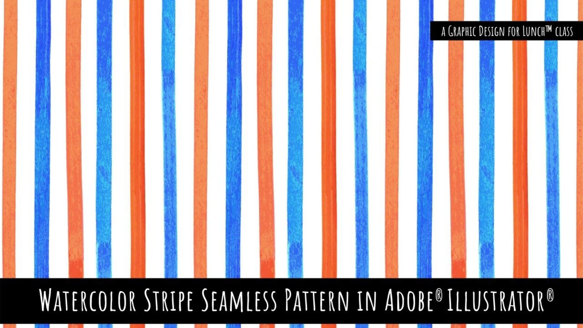 Watercolor Stripe Seamless Pattern in Adobe Illustrator - A Graphic Design for Lunch™ Class