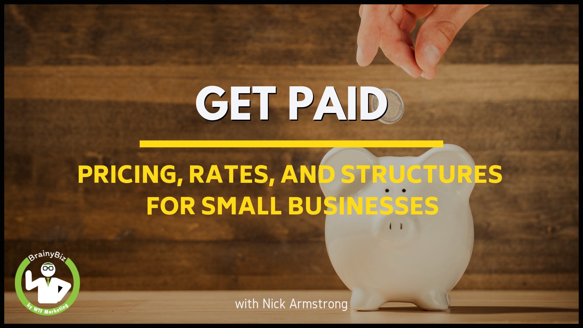 Get Paid: Pricing, Rates, and Structures for Small Businesses