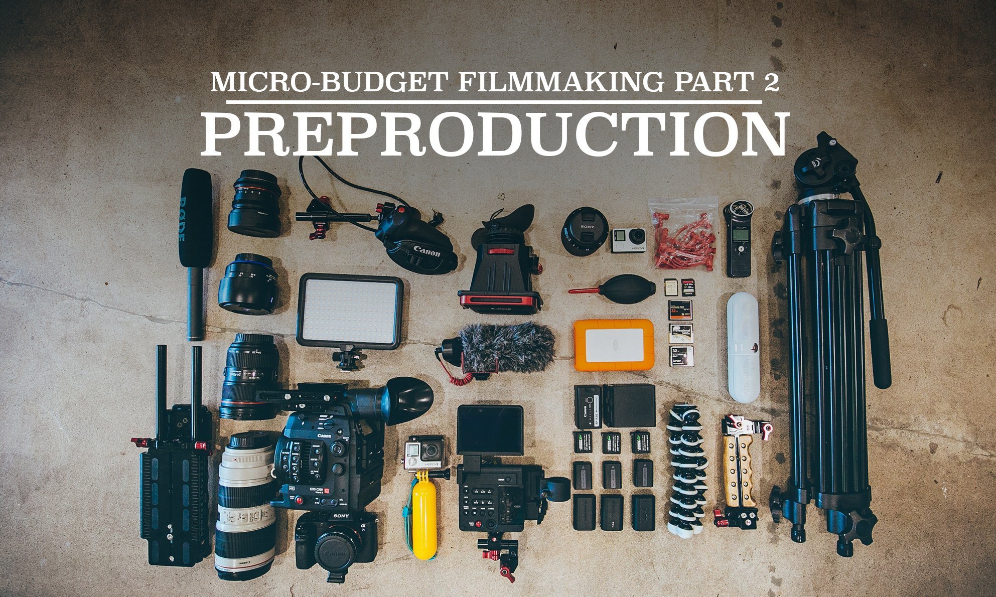 Micro-Budget Filmmaking: Pre-production