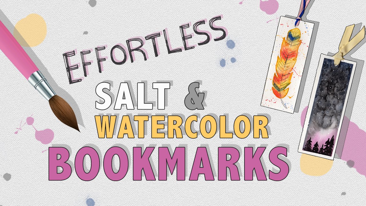 Effortless Salt & Watercolor Bookmarks