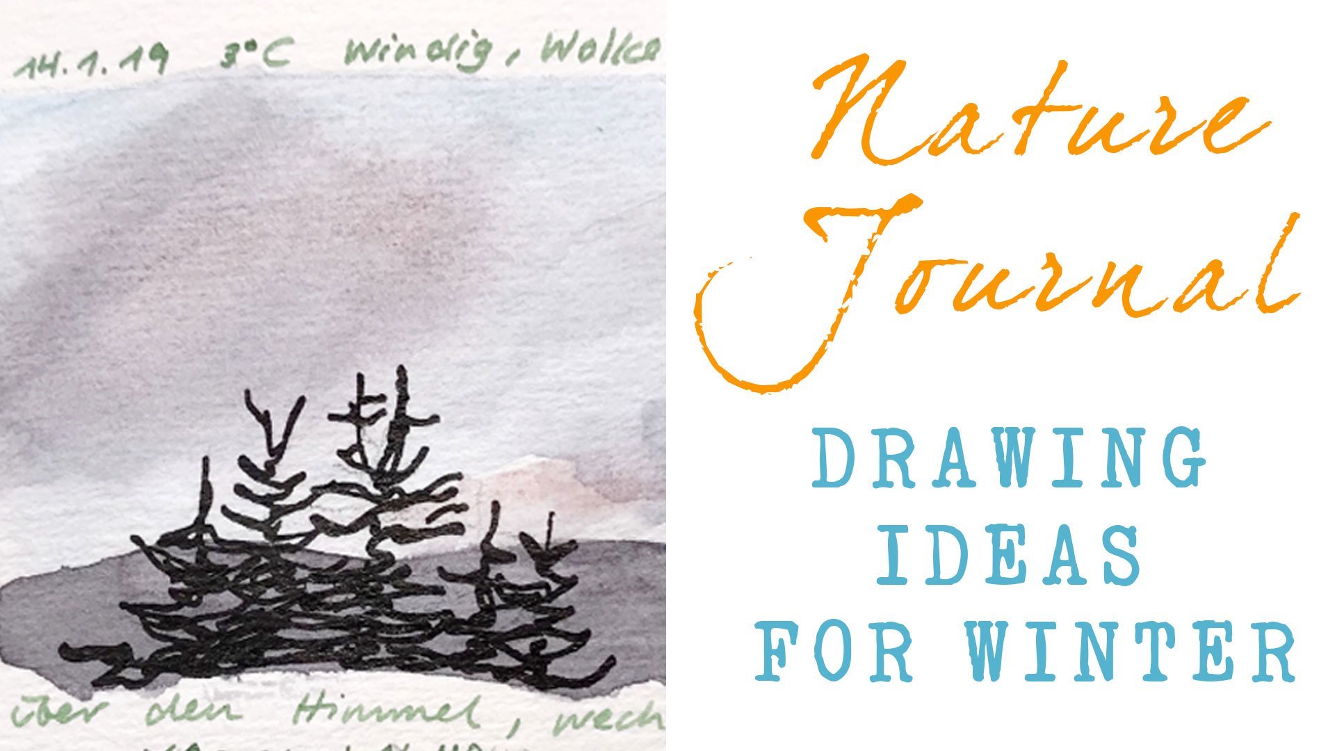 Nature Journal: Drawing Ideas For Winter