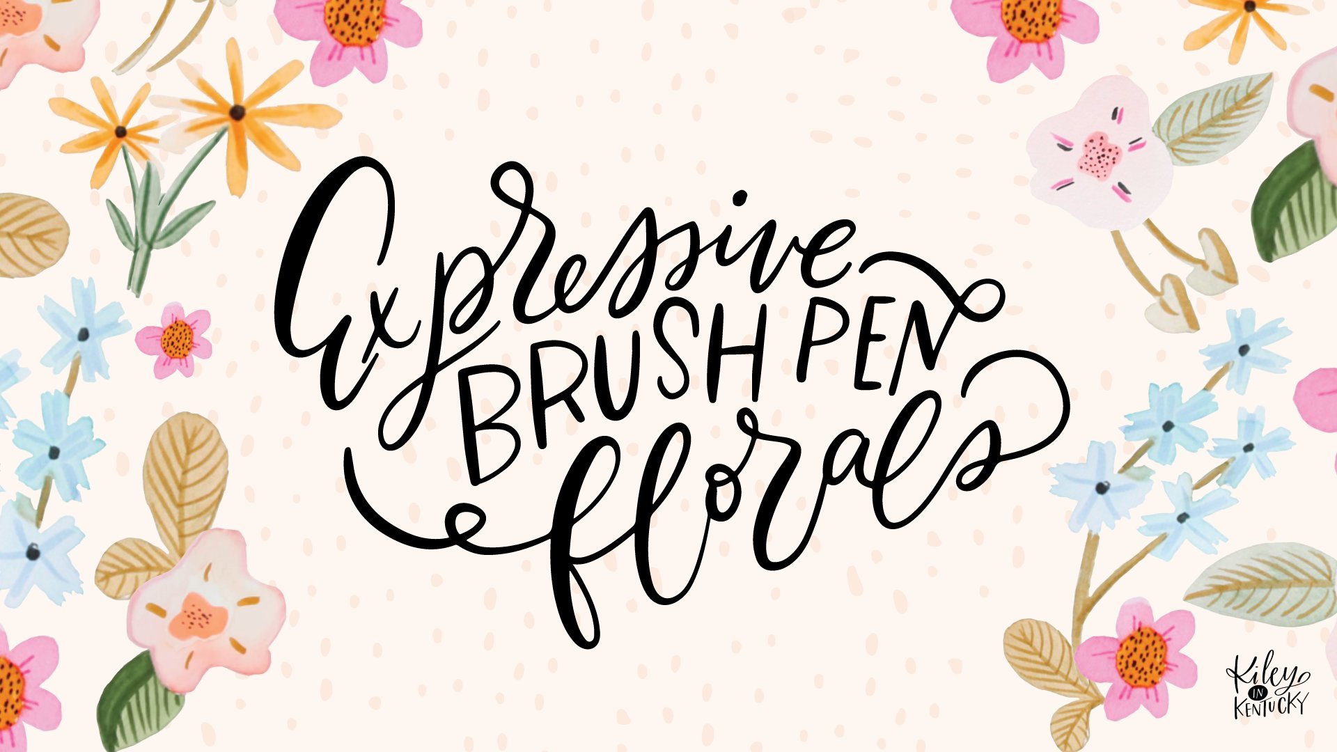 Expressive Brush Pen Florals