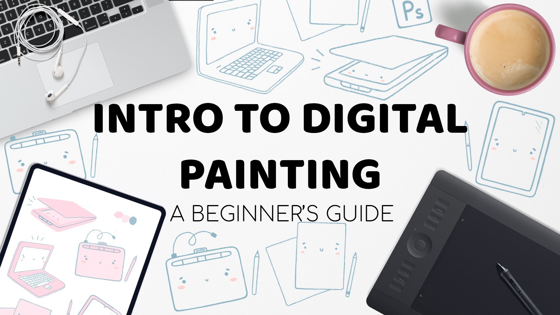 Intro to Digital Painting: A Beginner's Guide