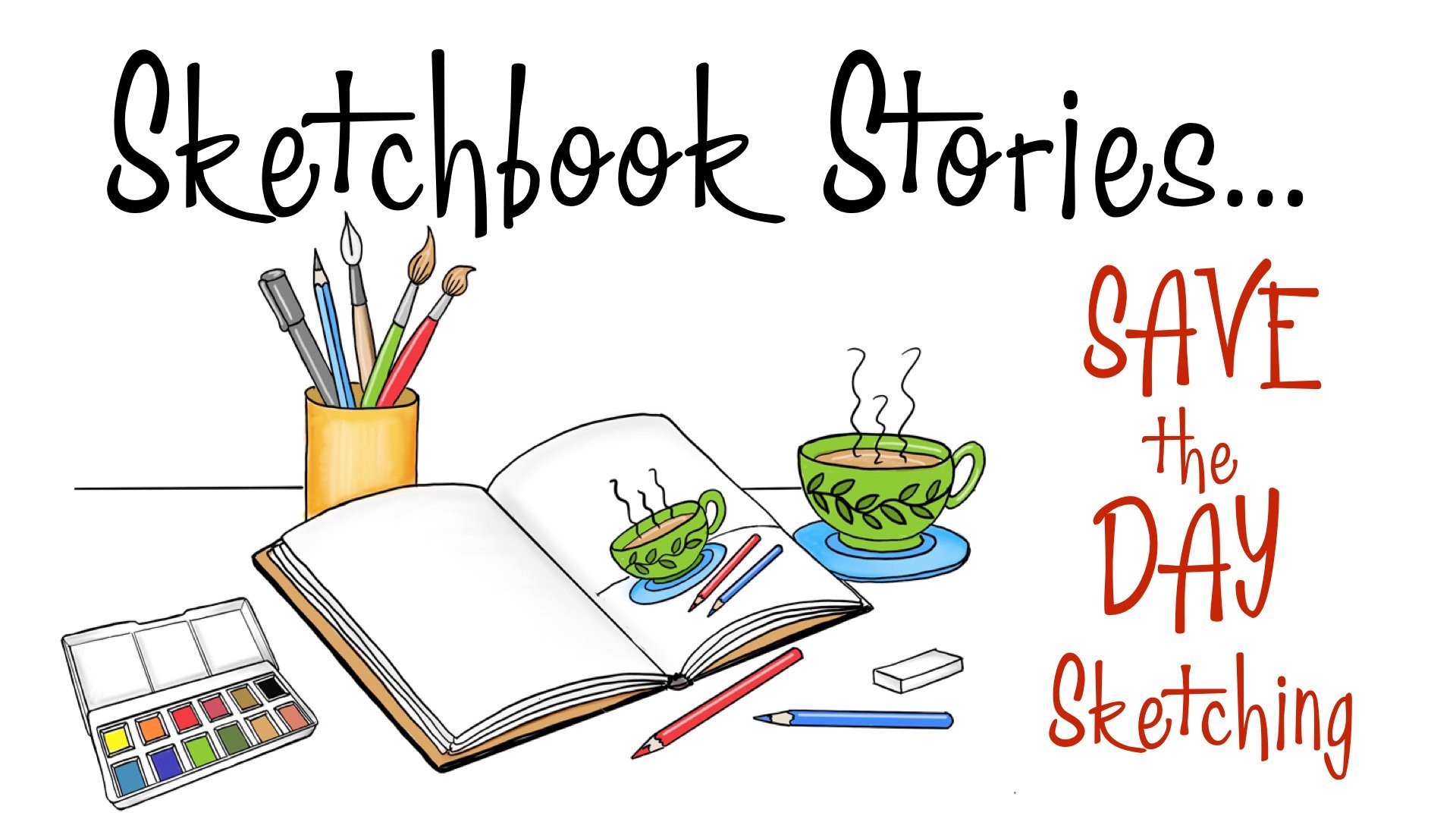 Sketchbook Stories - Save the Day Sketching