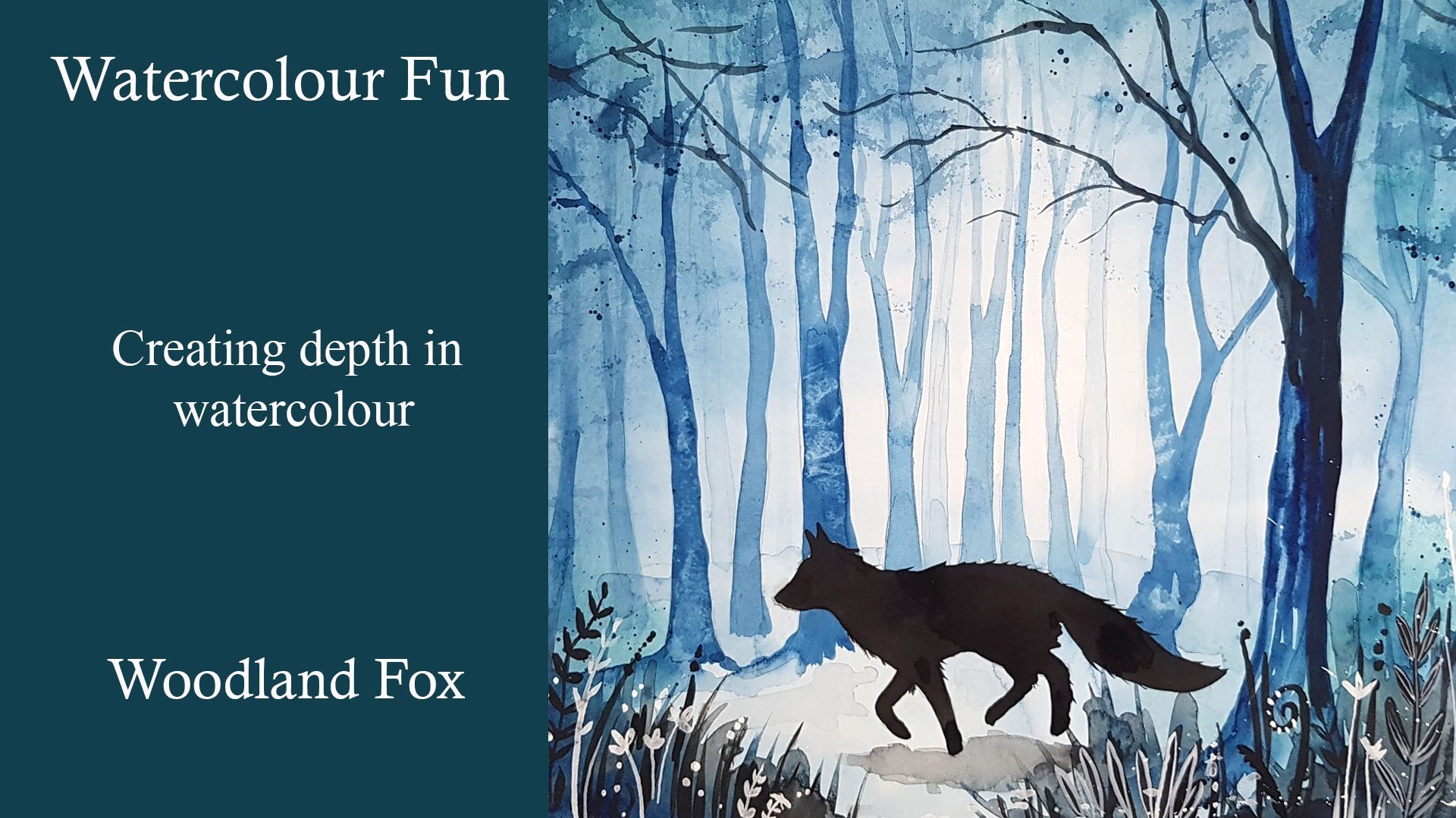 Watercolour Fun- Creating Depth in Watercolour - Paint a Woodland Fox Scene