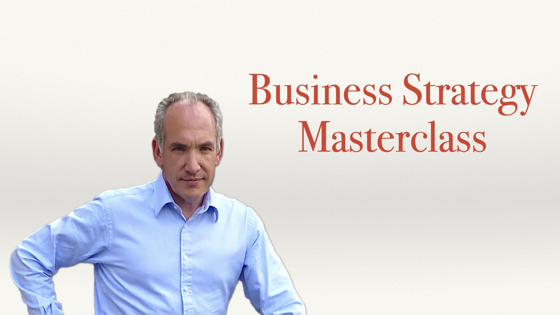 Business Strategy Masterclass