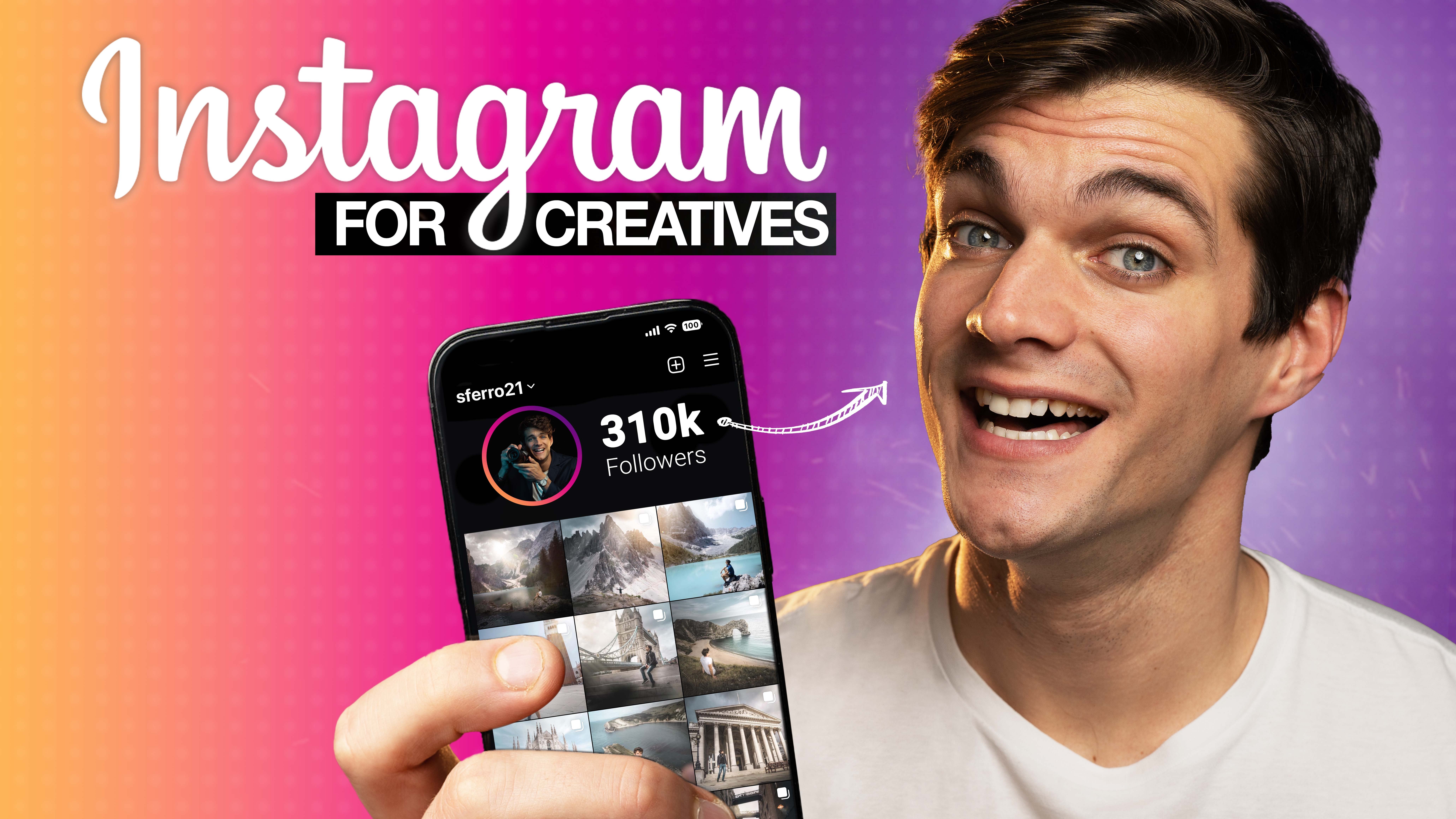 Instagram For Creatives : A Beginner's Guide To Grow Your Brand And Business