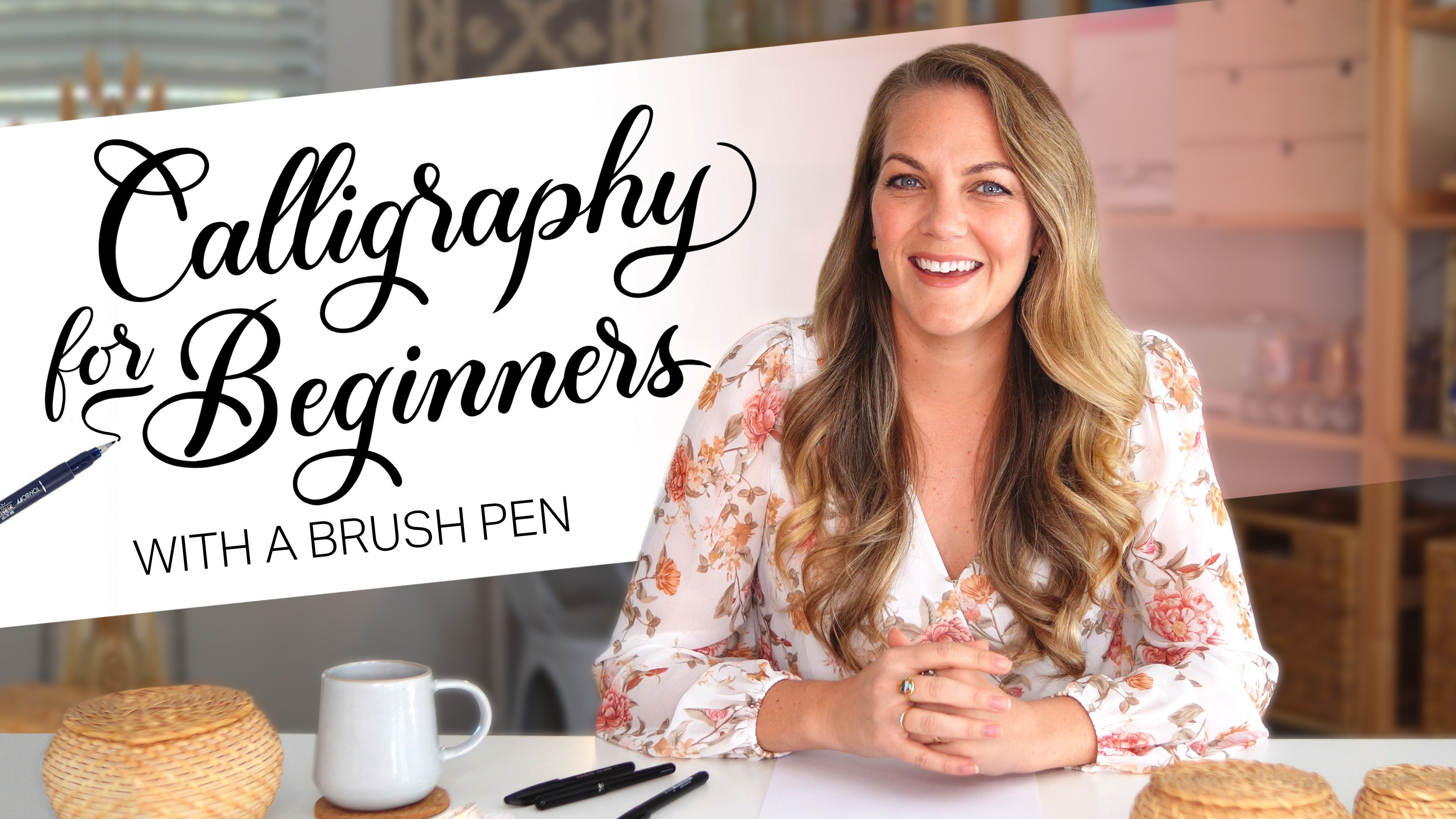 Modern Calligraphy for Beginners using a Brush Pen