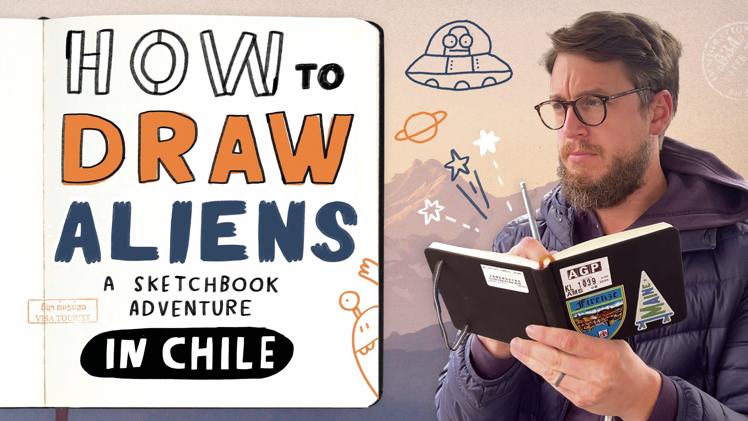 How to Draw Aliens: A Sketchbook Adventure in Chile