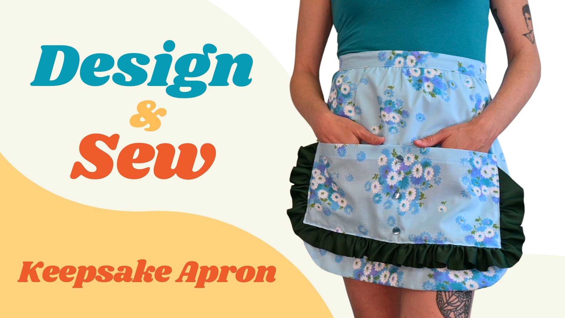 Design & Sew A Keepsake Apron: Give a Special Second Life to Repurposed Materials